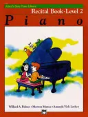 Alfred's Basic Piano Library Recital 2 - Alfred'S Basic Piano Library Recital 2