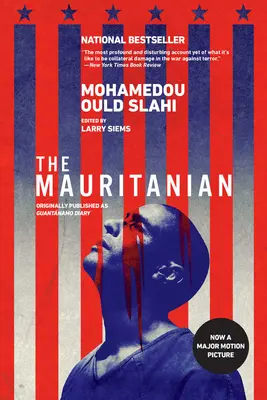 Le Mauritanien (publié à l'origine sous le titre Journal de Guantnamo) - The Mauritanian (Originally Published as Guantnamo Diary)