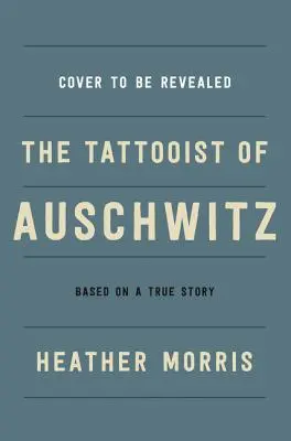 Le tatoueur d'Auschwitz - The Tattooist of Auschwitz