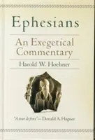 Ephésiens : Un commentaire exégétique - Ephesians: An Exegetical Commentary