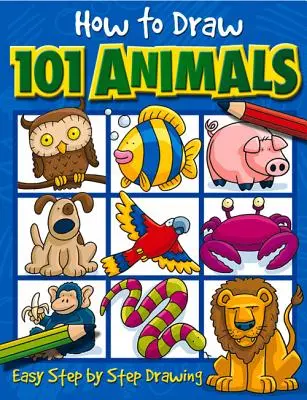 Comment dessiner 101 animaux, 1 - How to Draw 101 Animals, 1