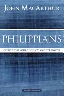 Philippiens : Le Christ, source de joie et de force - Philippians: Christ, the Source of Joy and Strength