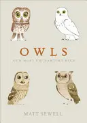 Les hiboux - Notre oiseau le plus charmant - Owls - Our Most Enchanting Bird