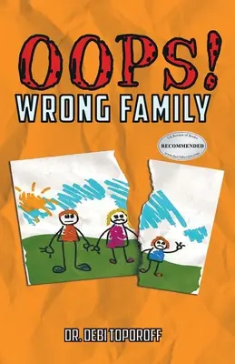 Oups ! Mauvaise famille - Oops! Wrong Family