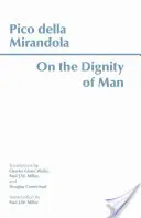 De la dignité de l'homme - On the Dignity of Man