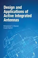 Conception et applications des antennes actives intégrées - Design and Applications of Active Integrated Antennas