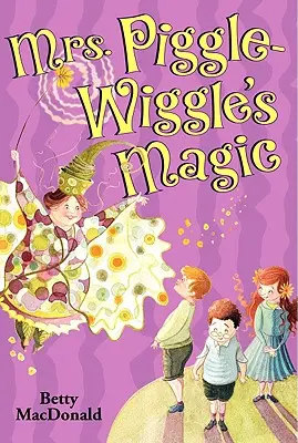 La magie de Mme Piggle-Wiggle - Mrs. Piggle-Wiggle's Magic