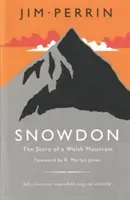 Snowdon - L'histoire d'une montagne galloise - Snowdon - Story of a Welsh Mountain, The