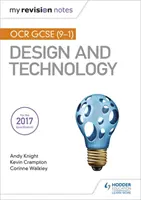 Mes notes de révision : OCR GCSE (9-1) Design et Technologie - My Revision Notes: OCR GCSE (9-1) Design and Technology