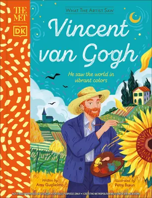 The Met Vincent Van Gogh : Il a vu le monde en couleurs vives - The Met Vincent Van Gogh: He Saw the World in Vibrant Colors