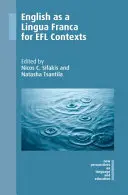 L'anglais en tant que lingua franca pour les contextes Efl - English as a Lingua Franca for Efl Contexts