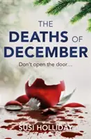 Les morts de décembre : Un thriller policier de Noël époustouflant - The Deaths of December: A Cracking Christmas Crime Thriller