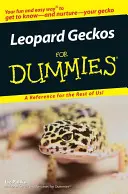 Les geckos léopards pour les nuls - Leopard Geckos for Dummies