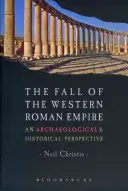 La chute de l'Empire romain d'Occident : Archéologie, histoire et déclin de Rome - The Fall of the Western Roman Empire: Archaeology, History and the Decline of Rome