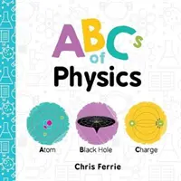 L'ABC de la physique - ABCs of Physics