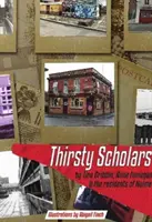 Des universitaires assoiffés - Thirsty Scholars