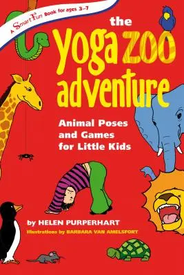 L'aventure du zoo du yoga : Poses et jeux d'animaux pour les petits enfants - The Yoga Zoo Adventure: Animal Poses and Games for Little Kids