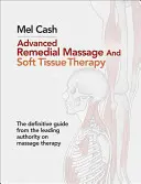 Massage correctif avancé et thérapie des tissus mous - Advanced Remedial Massage and Soft Tissue Therapy