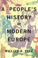 Une histoire populaire de l'Europe moderne - A People's History of Modern Europe