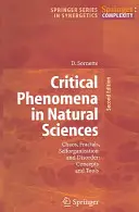 Phénomènes critiques en sciences naturelles : Chaos, fractales, auto-organisation et désordre : Concepts et outils - Critical Phenomena in Natural Sciences: Chaos, Fractals, Selforganization and Disorder: Concepts and Tools