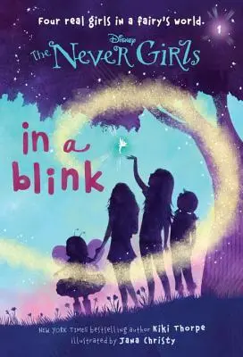 Les filles de l'ombre #1 : En un clin d'oeil (Disney : Les filles de l'ombre) - Never Girls #1: In a Blink (Disney: The Never Girls)