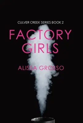 Les filles de l'usine - Factory Girls