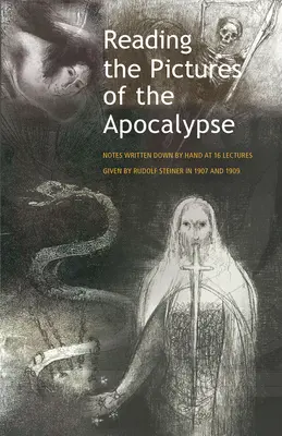 Lecture des images de l'Apocalypse : (Cw 104a) - Reading the Pictures of the Apocalypse: (Cw 104a)