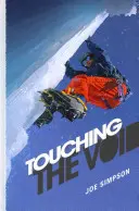 Toucher le vide - Touching the Void
