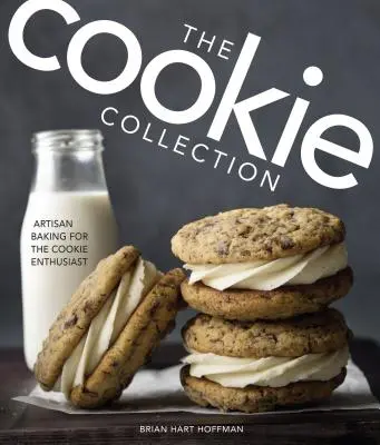 La collection de biscuits : La pâtisserie artisanale pour les amateurs de biscuits - The Cookie Collection: Artisan Baking for the Cookie Enthusiast