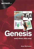 Genesis : Chaque album, chaque chanson - Genesis: Every Album, Every Song