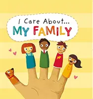 Je me soucie de : Ma famille - I Care About: My Family