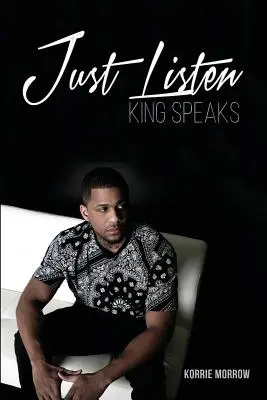 Il suffit d'écouter : Le roi parle - Just Listen: King Speaks
