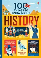 100 choses à savoir sur l'histoire - 100 Things to Know About History