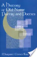 Histoire de la poésie et de la poétique en vieux norrois - A History of Old Norse Poetry and Poetics