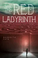 Le labyrinthe rouge - The Red Labyrinth