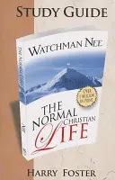 Guide d'étude sur la vie chrétienne normale - The Normal Christian Life Study Guide