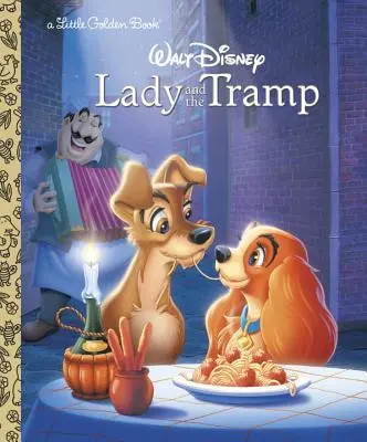 La femme et le clochard - Lady and the Tramp