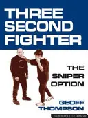 Three Second Fighter - L'option sniper - Three Second Fighter - Sniper Option