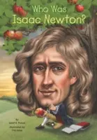 Qui était Isaac Newton ? - Who Was Isaac Newton?