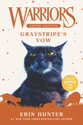 Warriors Super Edition : Le vœu de Graystripe - Warriors Super Edition: Graystripe's Vow