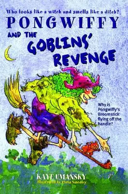 Pongwiffy et la revanche des gobelins - Pongwiffy and the Goblins' Revenge