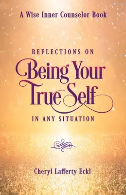 Réflexions sur la façon d'être son vrai moi dans n'importe quelle situation - Reflections on Being Your True Self in Any Situation