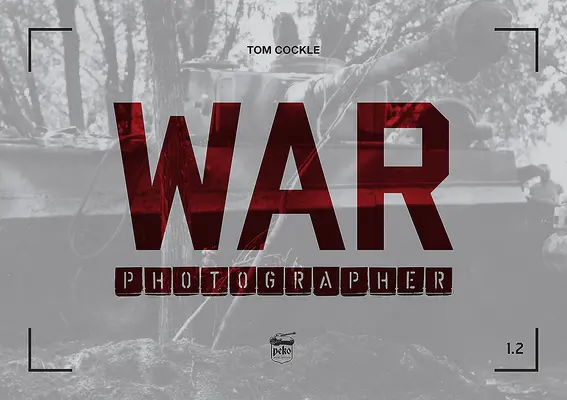 Photographe de guerre 1.2 - War Photographer 1.2