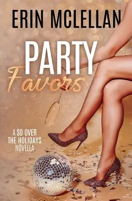 Faveurs de fête - Party Favors