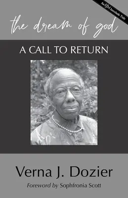 Le rêve de Dieu : Un appel au retour - The Dream of God: A Call to Return