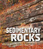 Roches sédimentaires - Sedimentary Rocks
