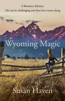 La magie du Wyoming - Wyoming Magic