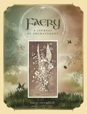 Le journal des fées : Un journal d'enchantement - Faery Journal: A Journal of Enchantment