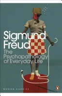 Psychopathologie de la vie quotidienne - Psychopathology of Everyday Life