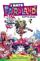 Je déteste le pays des fées Volume 1 : Madly Ever After - I Hate Fairyland Volume 1: Madly Ever After